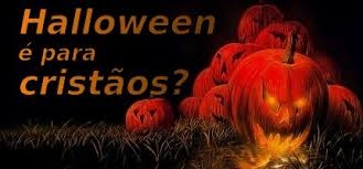 O Halloween, sem demnios e br...